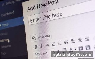 pg电子试玩网深度解读：RTP玩家回报率的核心价值与应用指南